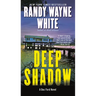 Deep Shadow