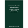 Rousseau's Socratic Aemilian Myths: A Literary Collation of "Emile" and the "Social Contract"