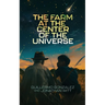 The Farm at the Center of the Universe