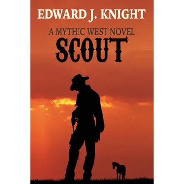 Scout: The Tale of Billy the Kid and the Deadwood Dwarves