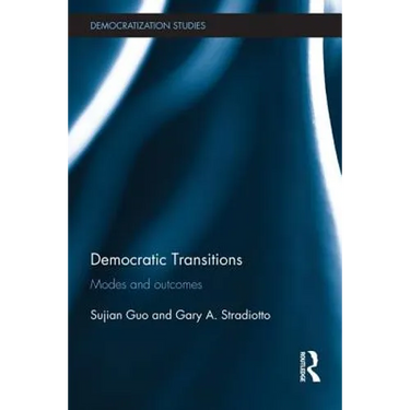 Democratic Transitions: Modes and Outcomes