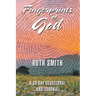 Fingerprints of God: A 30 Day Devotional and Journal