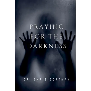 Praying for the Darkness