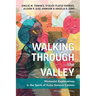 Walking Through the Valley: Womanist Explorations in the Spirit of Katie Geneva Cannon
