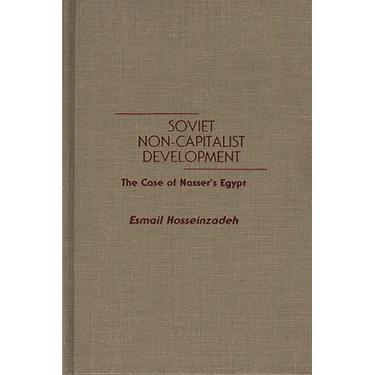 Soviet Non-Capitalist Development: The Case of Nasser's Egypt