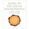 Aging in the Social Environment