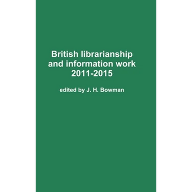 British librarianship and information work 2011-2015