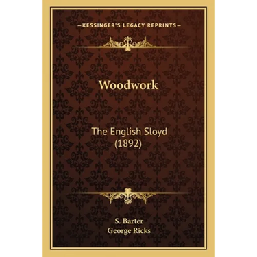 Woodwork: The English Sloyd (1892)