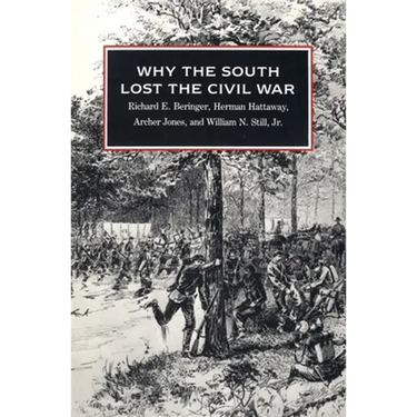 Why the South Lost the Civil War