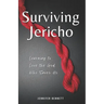 Surviving Jericho: Learning To Love the God Who Saves Us