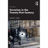 Terrorism in the Twenty-First Century