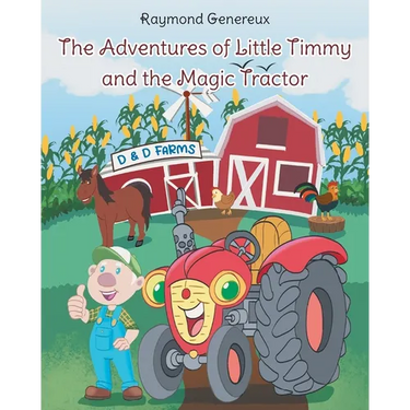 The Adventures of Little Timmy and the Magic Tractor