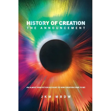 History of Creation: The Announcement