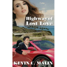 Highway of Lost Love