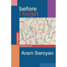 Before I Forget: A Memoir (and Then Some)