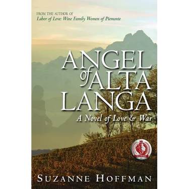 Angel of Alta Langa: A Novel of Love & War