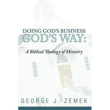 Doing God's Business God's Way