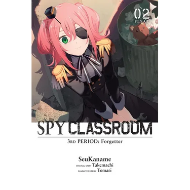 Spy Classroom 3rd Period: Forgetter, Vol. 2 (Manga): Volume 2