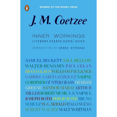 Inner Workings: Literary Essays 2000-2005