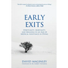 Early Exits: Spirituality, Mortality and Meaning in an Age of Medical Assistance in Dying