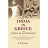India In Greece Or, Truth In Mythology