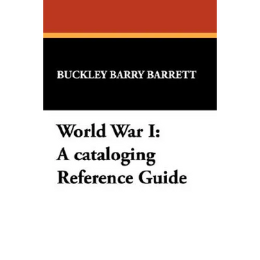 World War I: A Cataloging Reference Guide