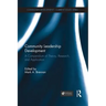 Community Leadership Development: A Compendium of Theory, Research, and Application