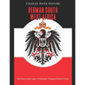 German South West Africa: The History and Legacy of Germany's Biggest African Colony