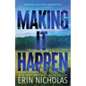 Making It Happen