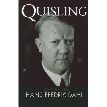 Quisling: A Study in Treachery
