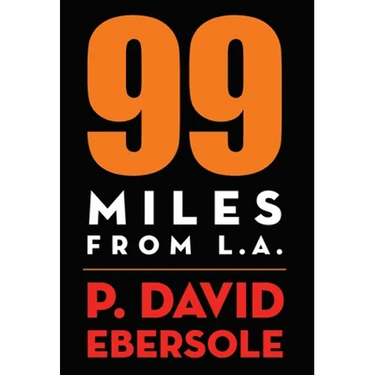99 Miles From L.A.