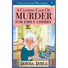 A Closing Case of Murder for Emily Cherry: Cozy & Clean Mysteries