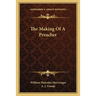 The Making Of A Preacher