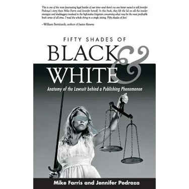 Fifty Shades of Black and White: Anatomy of the Lawsuit behind a Publishing Phenomenon
