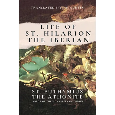 The Life of St. Hilarion the Iberian