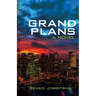 Grand Plans