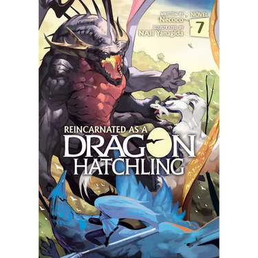 Reincarnated as a Dragon Hatchling (Light Novel) Vol. 7