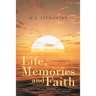 Life, Memories and Faith