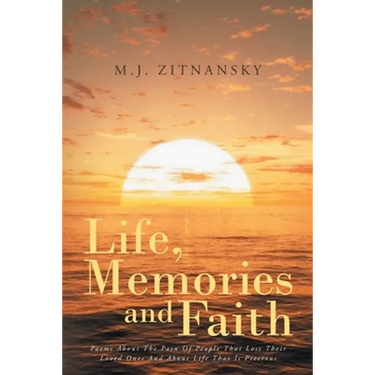 Life, Memories and Faith