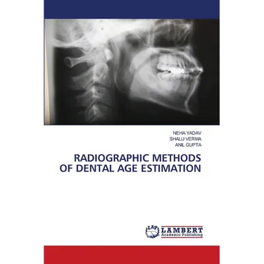 Radiographic Methods of Dental Age Estimation