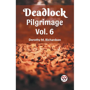 Deadlock Pilgrimage Vol. 6