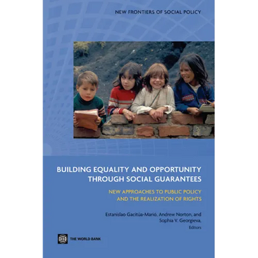 Building Equality and Opportunity through Social Guarantees