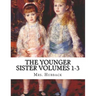 The Younger Sister Volumes 1-3