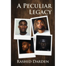A Peculiar Legacy