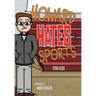 Howard Hates Sports
