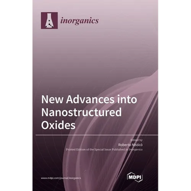 New Advances into Nanostructured Oxides