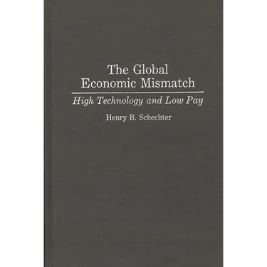 The Global Economic Mismatch: High Technology and Low Pay