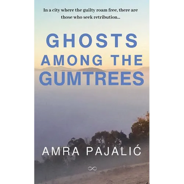 Ghosts Among the Gumtrees