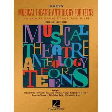 Musical Theatre Anthology for Teens: Duets Edition