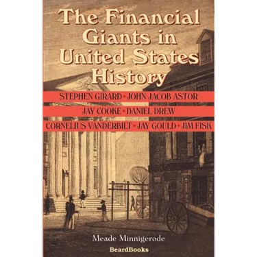 The Financial Giants in United States History